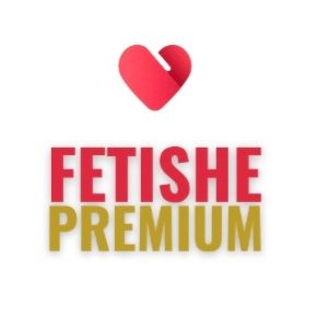 Fetishe Premium